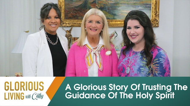 Glorious Living: A Glorious Story Of Trusting The Guidance Of The Holy Spirit