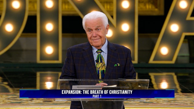 Expansion: The Breath of Christianity, Part 1