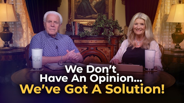 We Don’t Have An Opinion…We’ve Got A Solution!