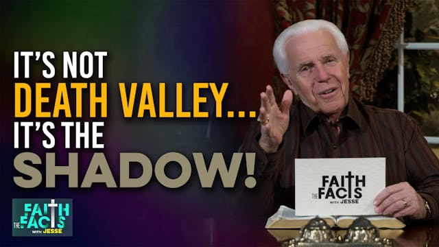 It’s Not Death Valley…It’s The Shadow! 