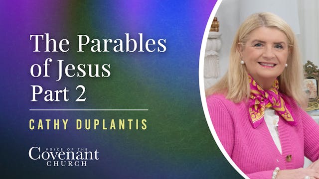 The Parables of Jesus, Part 2