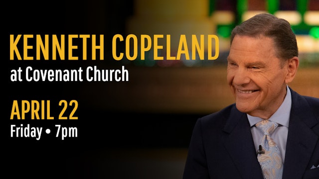 Kenneth Copeland LIVE at Covenant Church