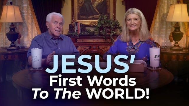 Jesus’ First Words To The World!    