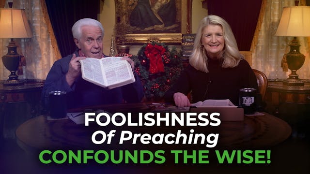 Foolishness Of Preaching Confounds Th...