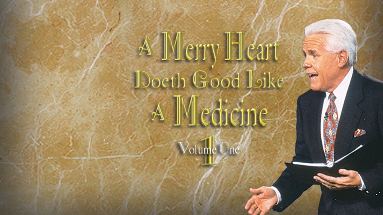 A Merry Heart Doeth Good Like a Medicine, Vol. 1