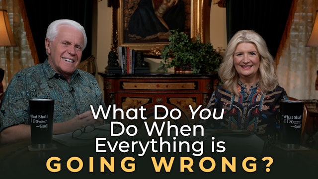 What Do You Do When Everything Is Going Wrong?