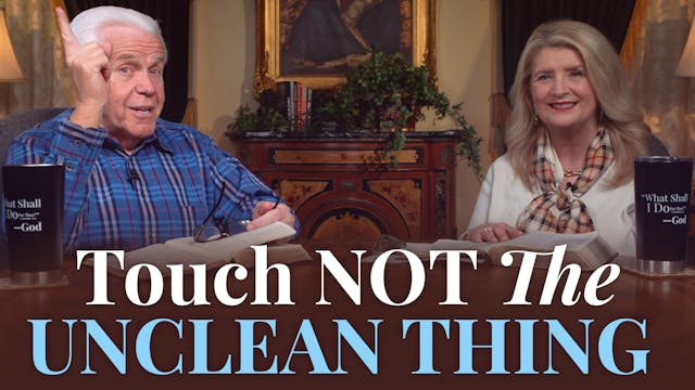 Touch Not The Unclean Thing