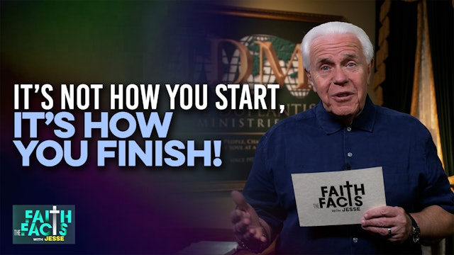 It’s Not How You Start, It’s How You Finish!