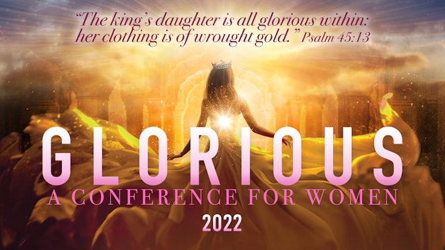 Glorious 2022 Women's Conference