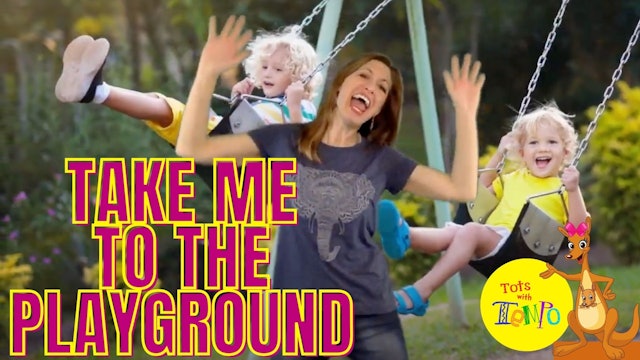 Take Me To The Playground