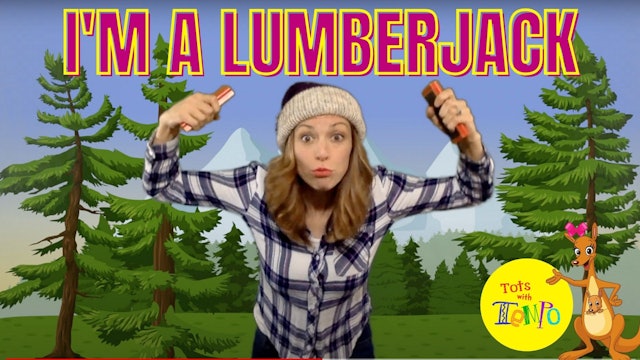 I'm a Lumberjack
