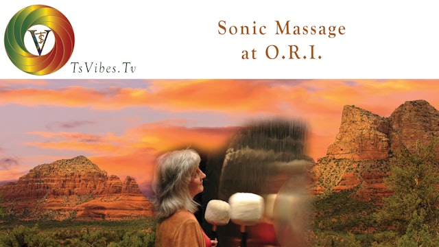 Sonic Massage at ORI