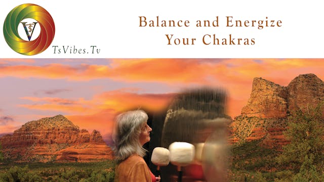 Balance and Energize Your Chakras