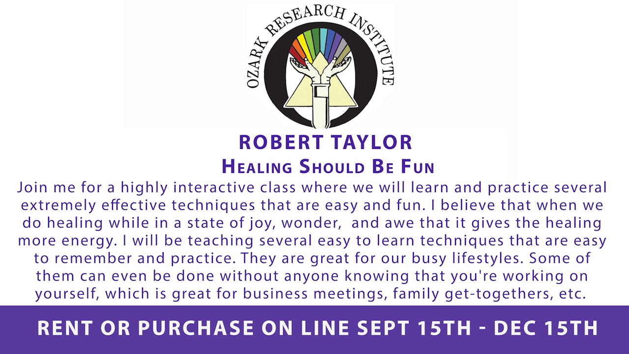 Robert Taylor — Healing Should Be Fun