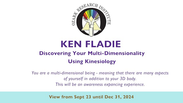 Ken Fladie Discovering Your Multi-Dimensionality Using Kinesiology