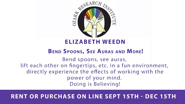 Elizabeth Weedn Bending Spoon, See Auras and More!