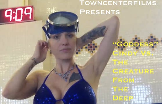 GoddessCindyVs.TheCreaturefromtheDeep
