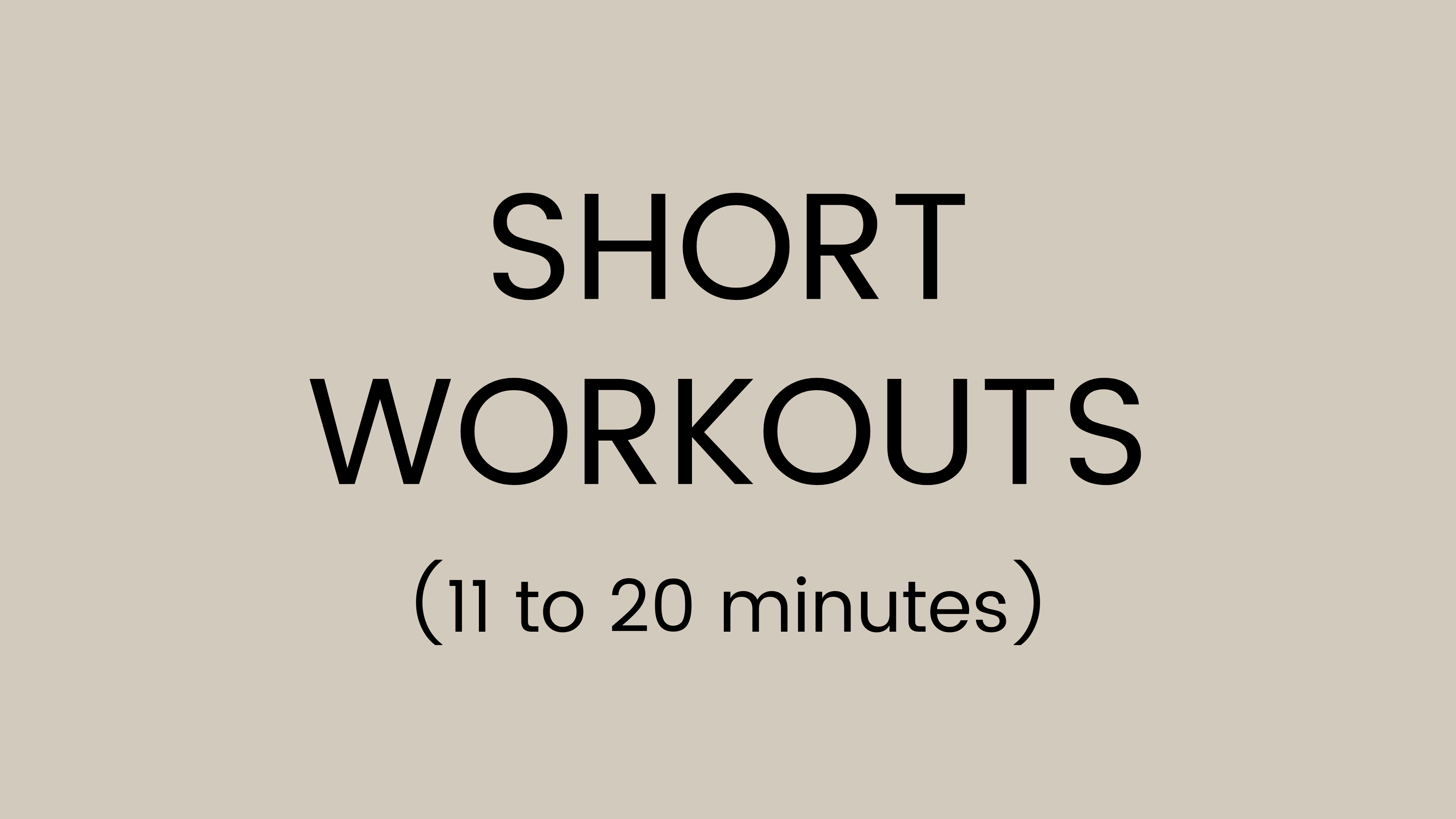 Short Workouts (11 to 20 minutes) MYU studios