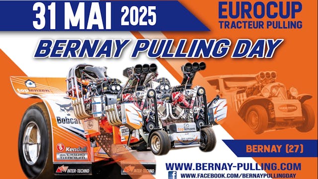 FR - Eurocup Tracteur Pulling Bernay 2025 Partie 2