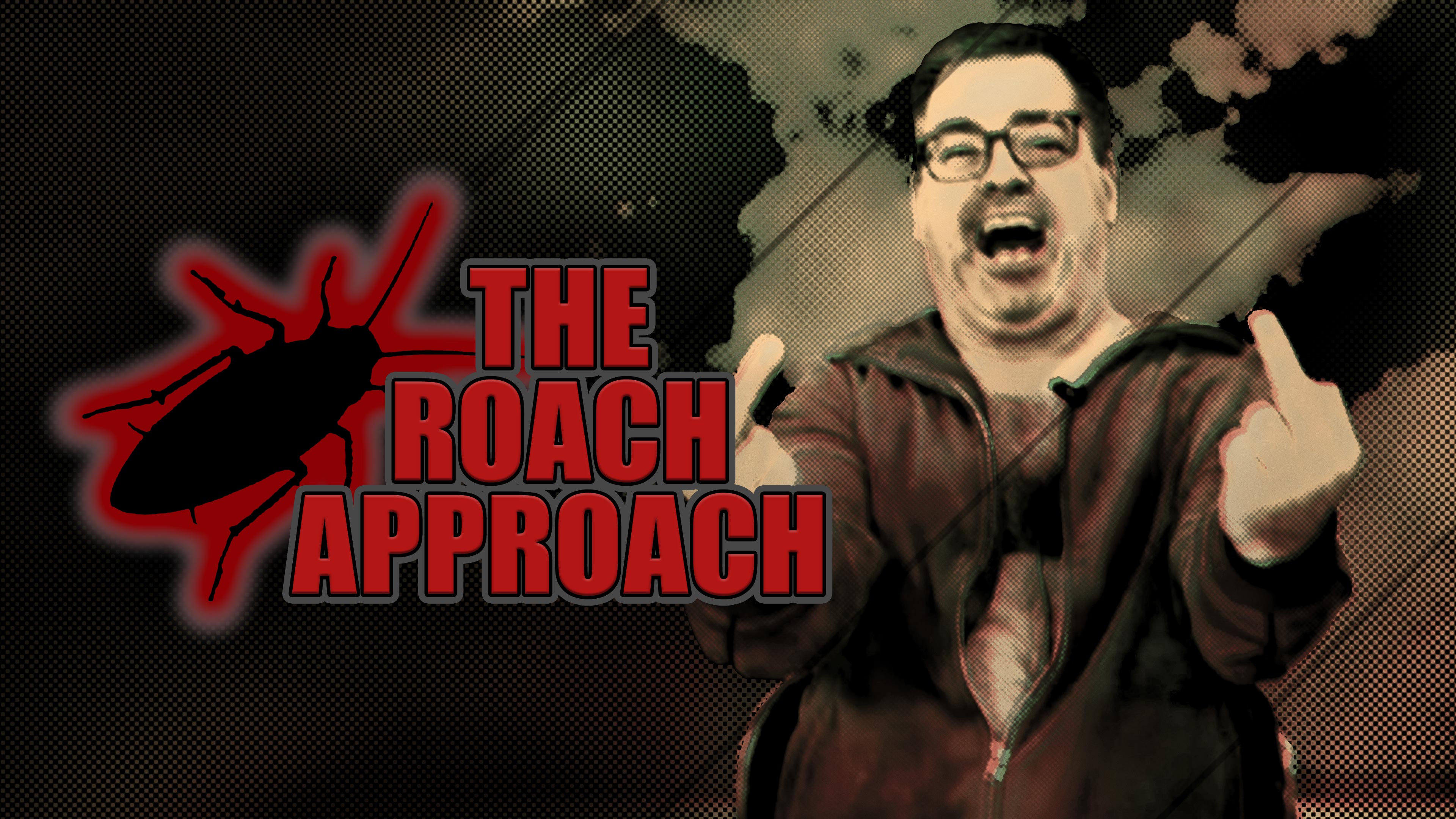 The Roach Approach