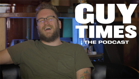 Guy Times Podcast