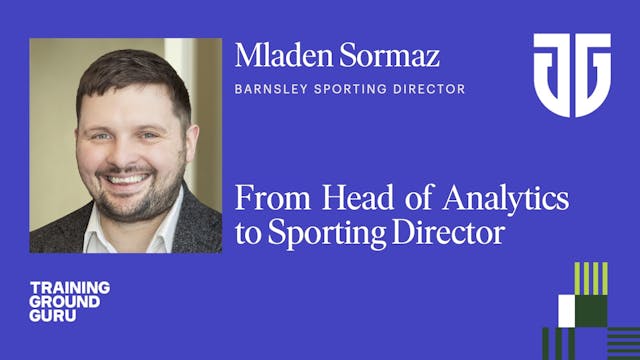 Mladen Sormaz Q&A: Head of Analytics to Sporting Director