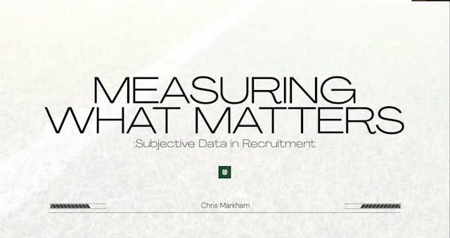 Chris Markham: Measuring What Matters - Subjective Data In Recruitment