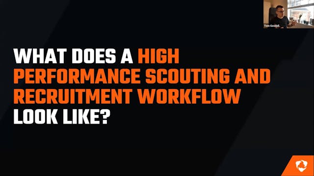 Tom Goodall: End-to-End Scouting & Recruitment Workflows