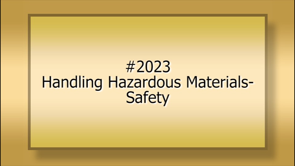 2023 Handling Hazardous Materials- Safety HM126F