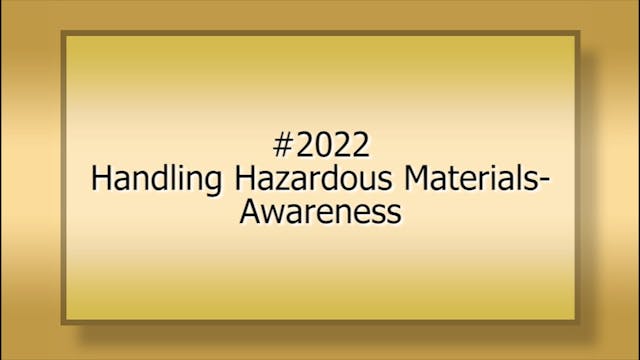2022 Handling Hazardous Materials-Awa...