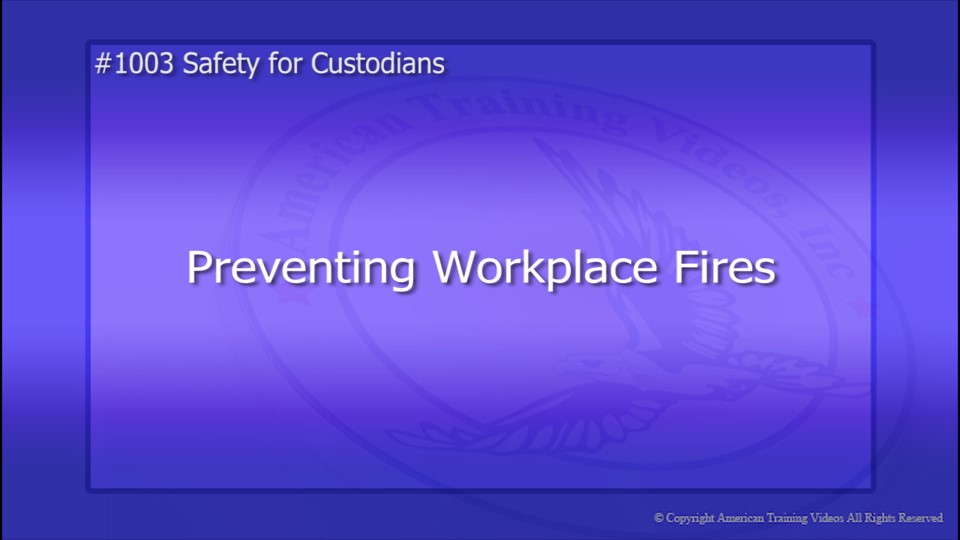 Preventing Workplace Fires