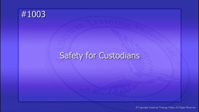 Safety for Custodians