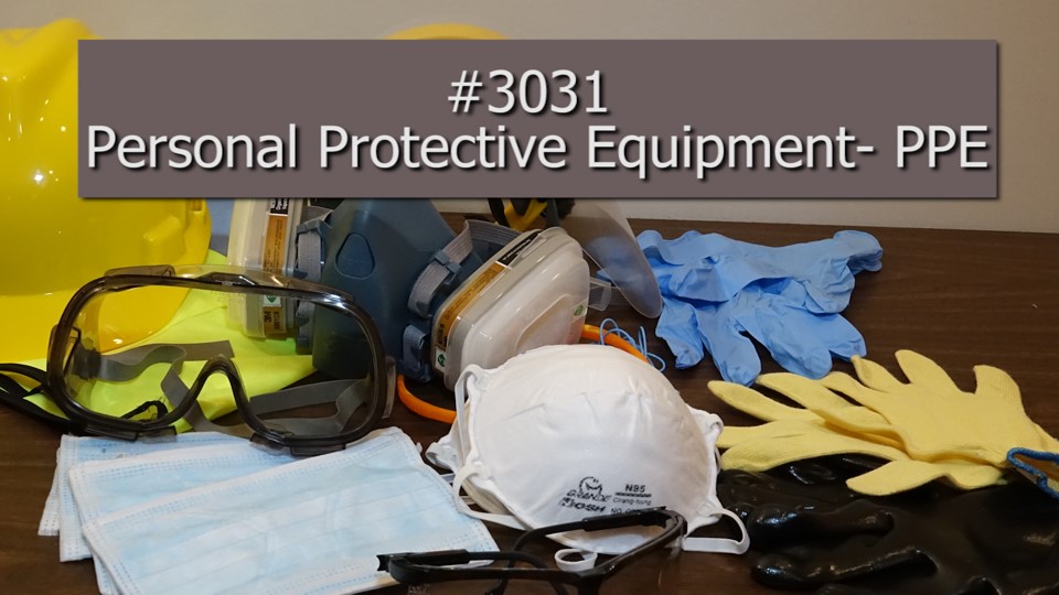 3031 PPE Personal Protective Equipment