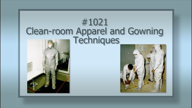 1021 Clean-room Apparel and Gowning T...