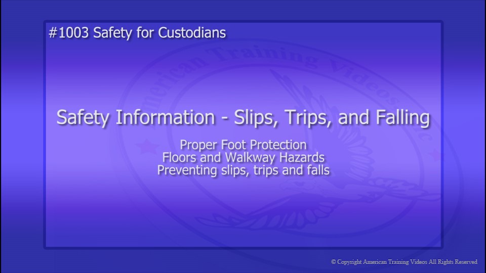 Safety Information - Slips, Trips, and Falling