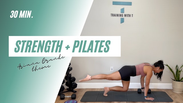 30 min. strength + pilates: Ariana Grande Theme
