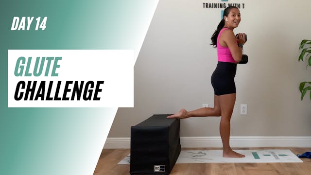 Day 14 of GLUTE CHALLENGE