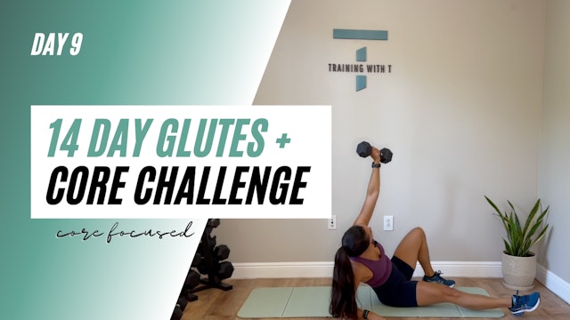 Day 9 of the 14 day glutes + core challenge