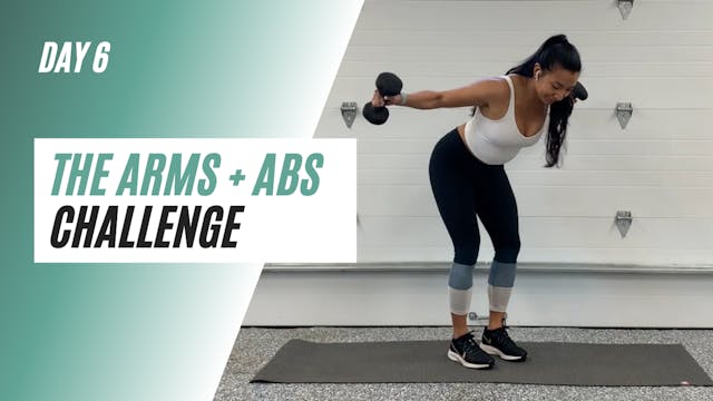 DAY 6 of the ARMS+ABS CHALLENGE