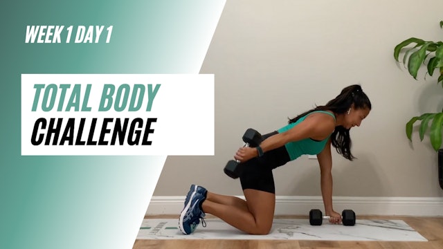 Week 1 Day 1 of the Total Body challenge
