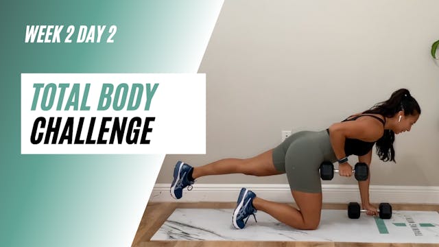 Week 2 day 2 of the Total Body challenge