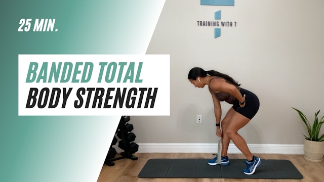 25 min. banded total body strength