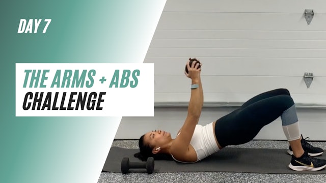 DAY 7 of the ARMS+ABS CHALLENGE