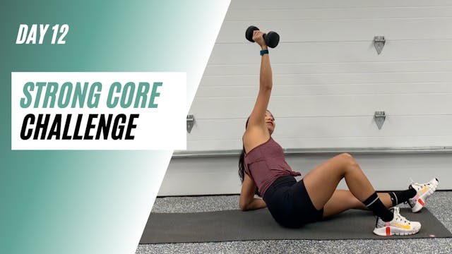 Day 12 of STRONG CORE