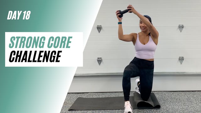 Day 18 of STRONG CORE
