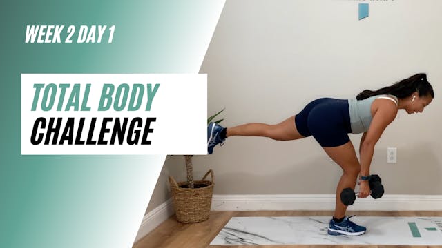 Week 2 day 1 of the Total Body challenge