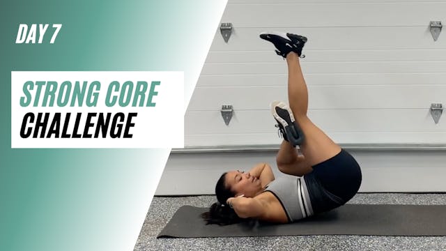 Day 7 of STRONG CORE