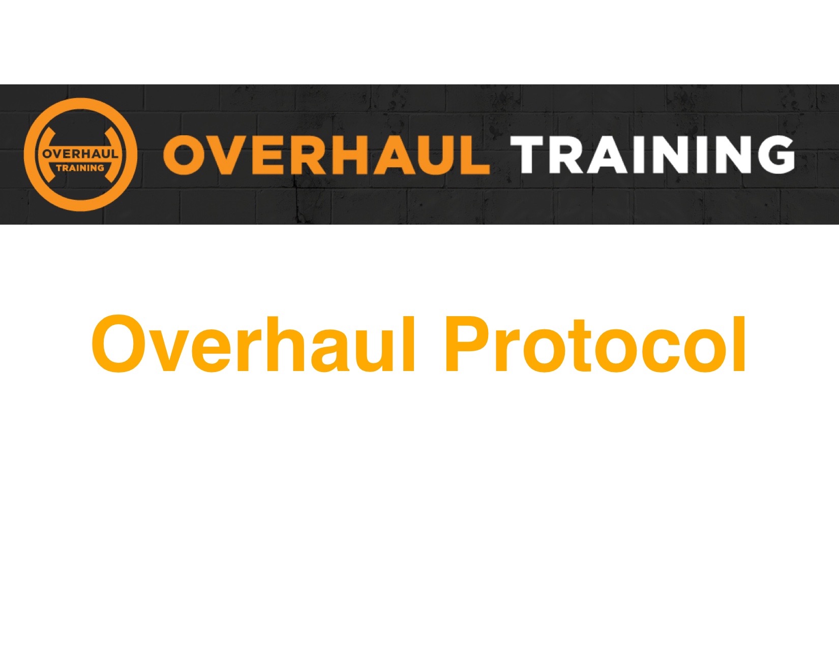 Overhaul Protocol