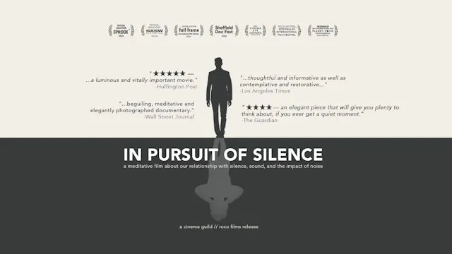 In Pursuit of Silence + Bonus Materials