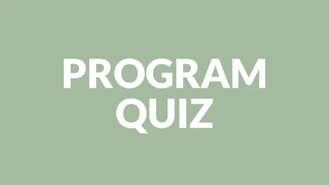 PROGRAM QUIZ